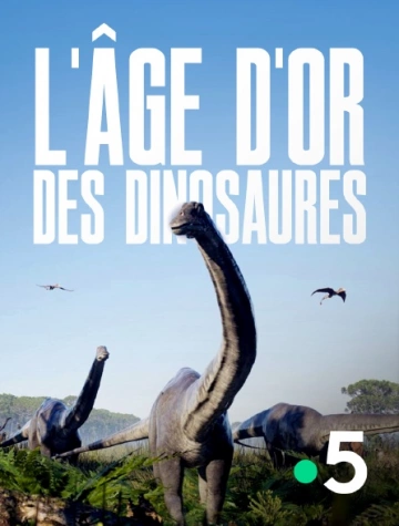 L'âge d'or des dinosaures - Documentaires
