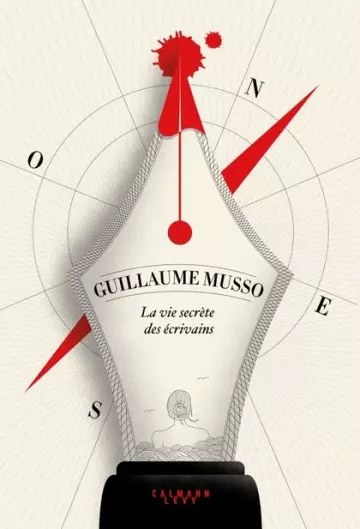 LA VIE SECRÈTE DES ÉCRIVAINS - GUILLAUME MUSSO