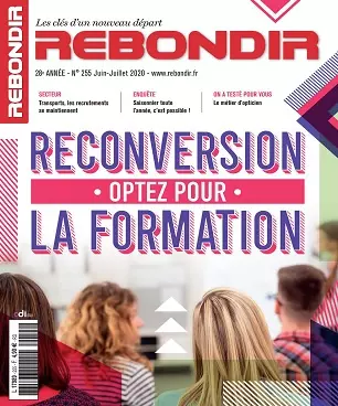 Rebondir N°255 – Juin-Juillet 2020