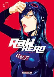 Raw Hero T01 & T02