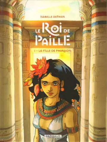 Le Roi de Paille - BD Intégrale 2 Tomes