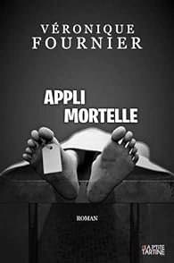 Véronique Fournier - Appli mortelle