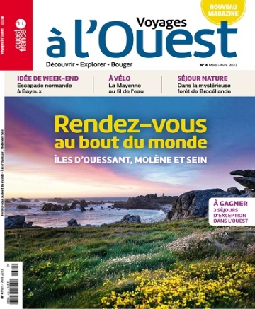 Voyages à l’Ouest N°4 – Mars-Avril 2023