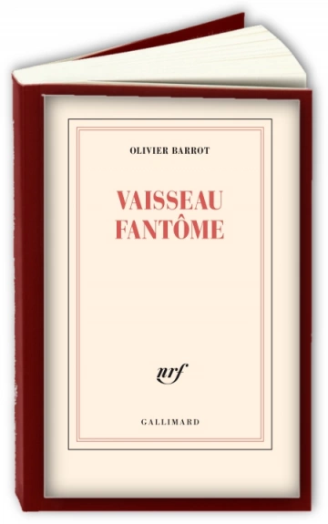 Vaisseau fantôme  Olivier Barrot