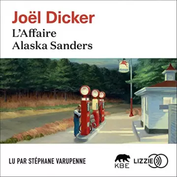 L'affaire Alaska Sanders Joël Dicker