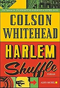 Colson Whitehead Harlem shuffle