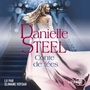 Conte de fées Danielle Steel - AudioBooks