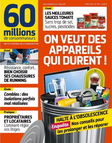 60 Millions De Consommateurs N°547 – Avril 2019