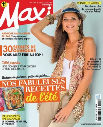 Maxi N°1704 Du 24 au 30 Juin 2019