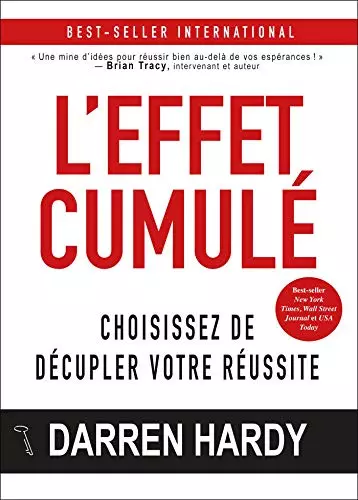 L EFFET CUMULE - DARREN HARDY