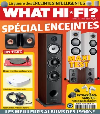 What Hi-Fi N°202 – Avril 2021