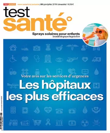 Test Achats Test Santé N°151 – Juin-Juillet 2019