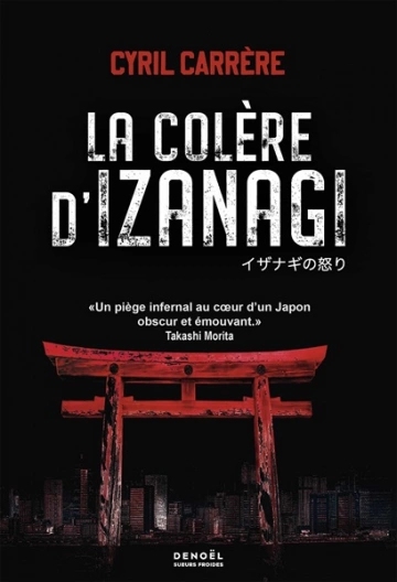 La colère d'Izanagi  Cyril Carrere