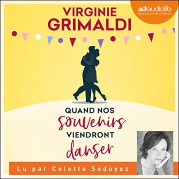 Quand nos souvenirs viendront danser Virginie Grimaldi