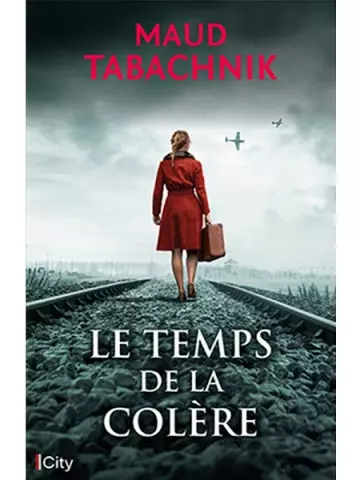 Le temps de la colère  Maud Tabachnik