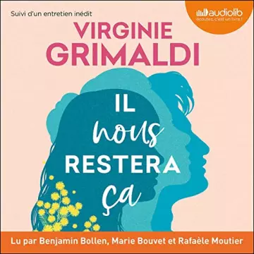 VIRGINIE GRIMALDI - IL NOUS RESTERA ÇA