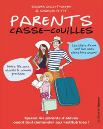 SANDRA GUILLOT-DUHEM ET SABRINA PETIT : PARENTS CASSE-COUILLES