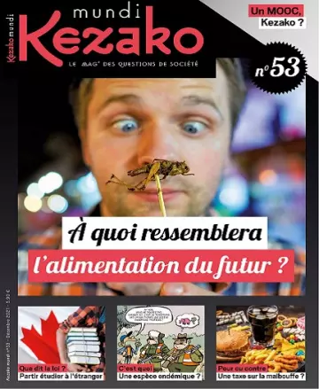 Kezako Mundi N°53 – Décembre 2021