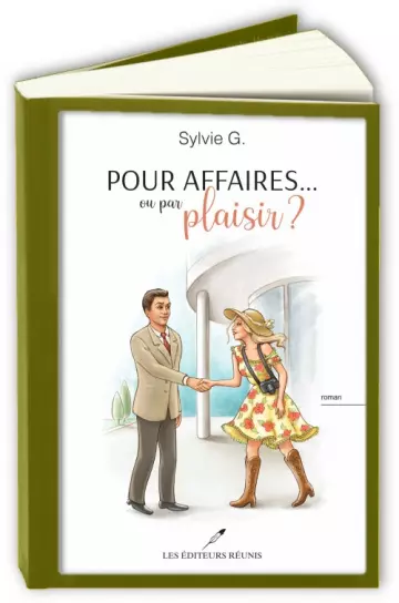 Pour affaires... ou par plaisir ?  Sylvie G.