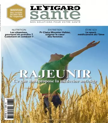 Le Figaro Santé N°32 – Mai-Juillet 2022