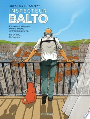 Inspecteur Balto tome 1 - Manufrance, bichons et camgirls