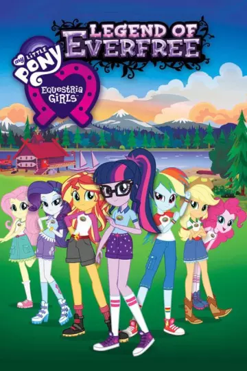 My Little Pony: Equestria Girls - Légende D'everfree