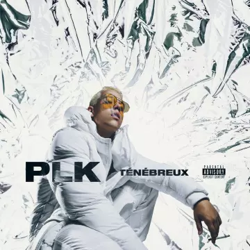 PLK - Tenebreux