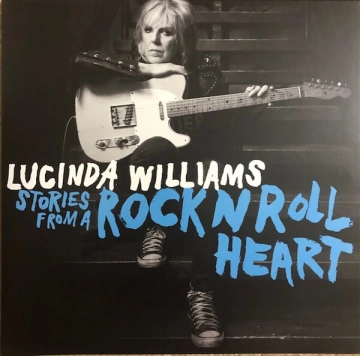 Lucinda Williams - Stories from a Rock N Roll Heart