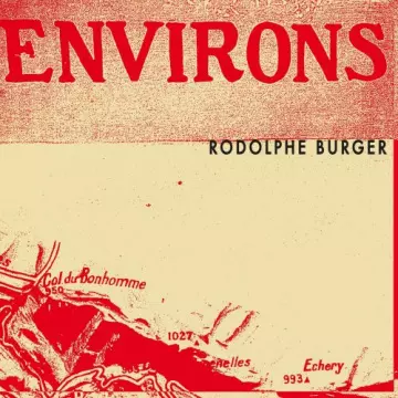 Rodolphe Burger - Environs